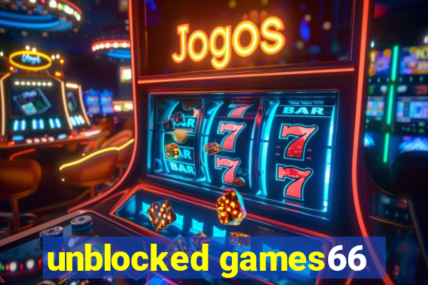 unblocked games66